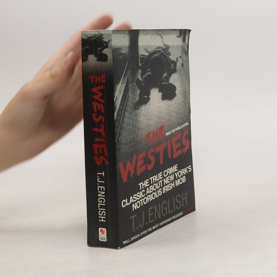 T. J. English The Westies