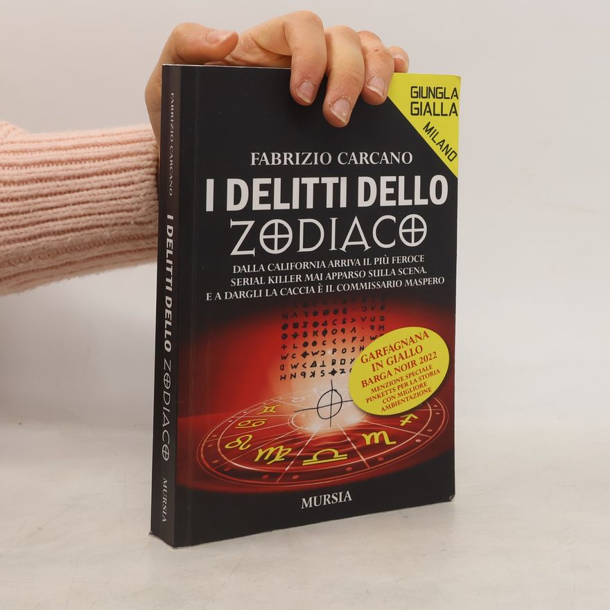 Fabrizio Carcano Giungla Gialla: I delitti dello Zodiaco