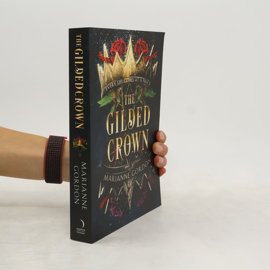 Marianne Gordon The Gilded Crown