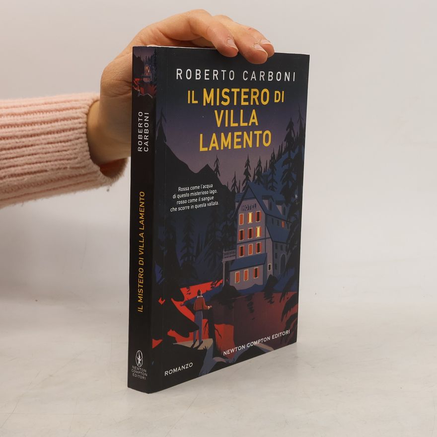 Roberto Carboni Il mistero di Villa Lamento