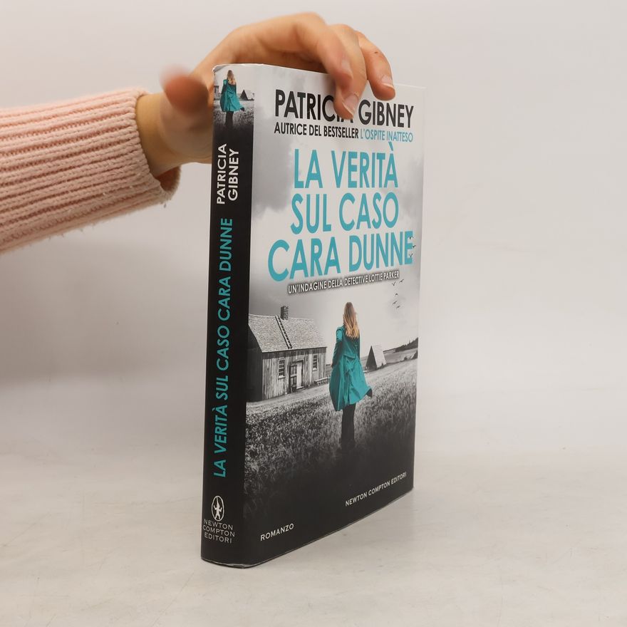 Patricia Gibney La verità sul caso Cara Dunne