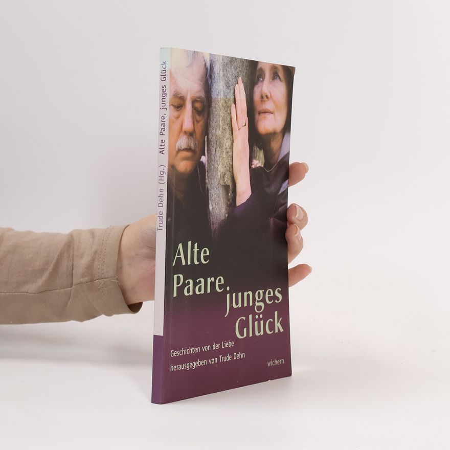 Trude Dehn Alte Paare, junges Glück
