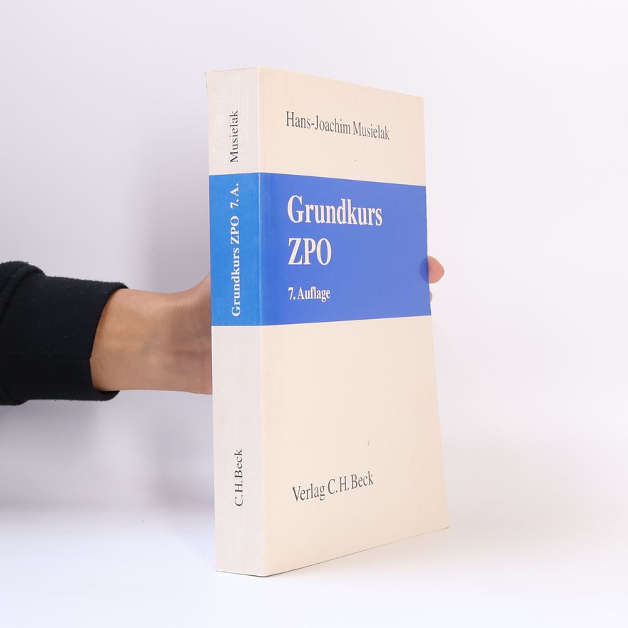 Hans Musielak Grundkurs ZPO