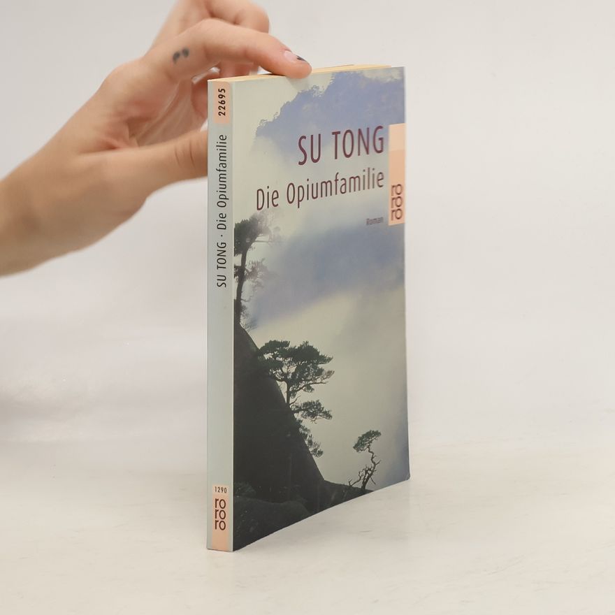 Tong Zhonggui Die Opiumfamilie