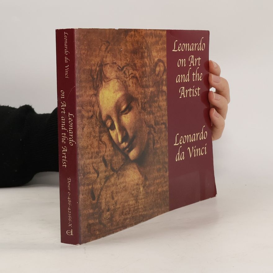 Leonardo da Vinci Leonardo on Art and the Artist