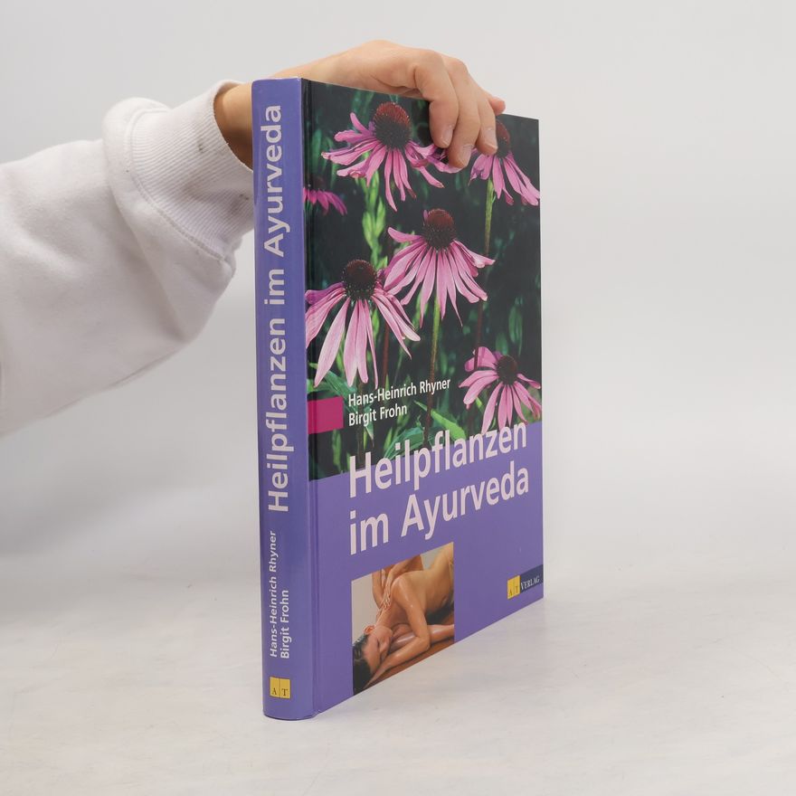 Hans H. Rhyner Heilpflanzen im Ayurveda