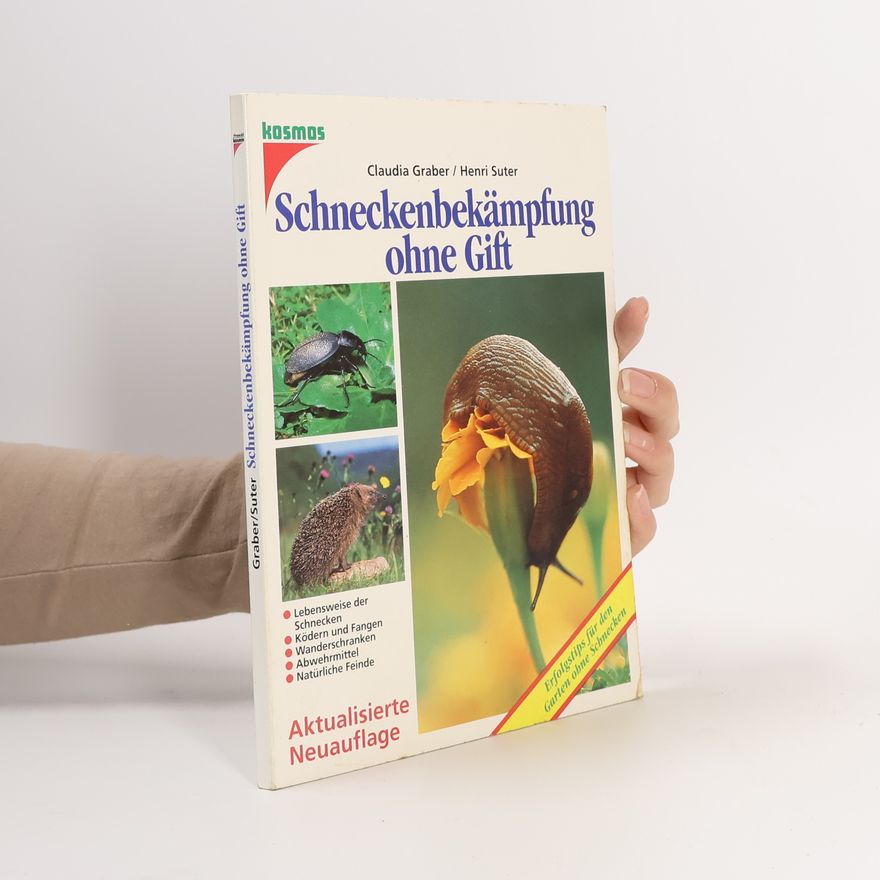 Claudia Graber Schneckenbekämpfung ohne Gift