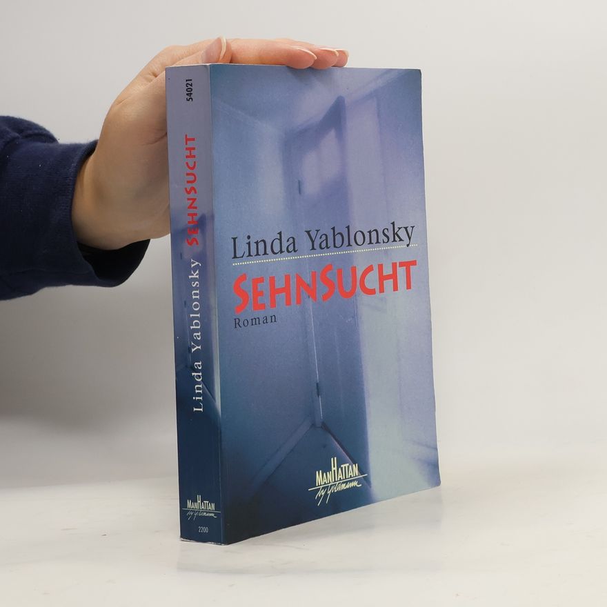 Linda Yablonsky Sehnsucht