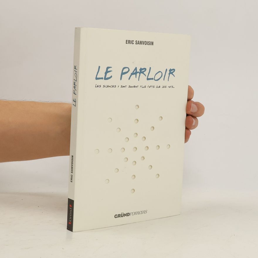 Eric Sanvoisin Le parloir