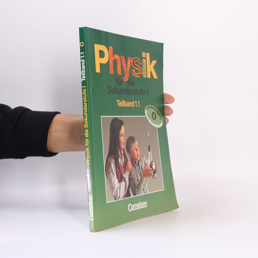 Autorenkollektiv Physik für die Sekundarstufe I