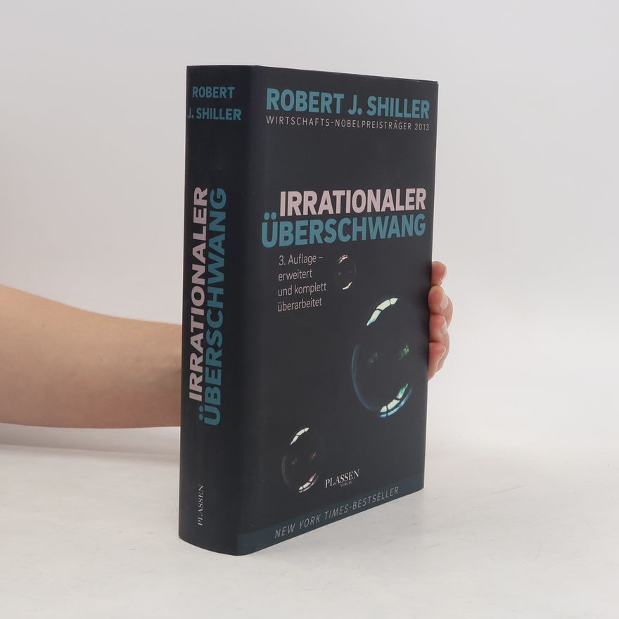 Robert J. Shiller Irrationaler Überschwang