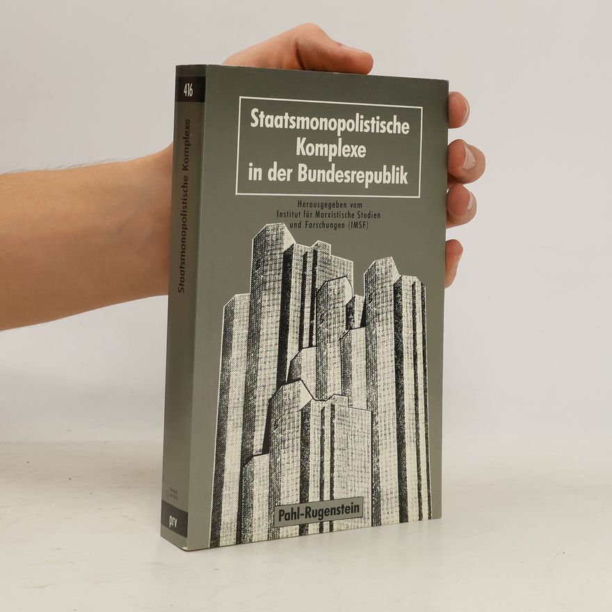 Jurij J. Blagov Staatsmonopolistische Komplexe in der Bundesrepublik Deutschland