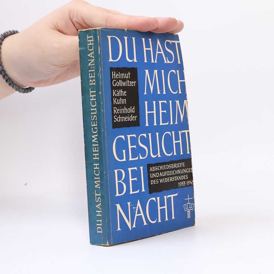 Helmut Gollwitzer Du hast mich heimgesucht bei Nacht
