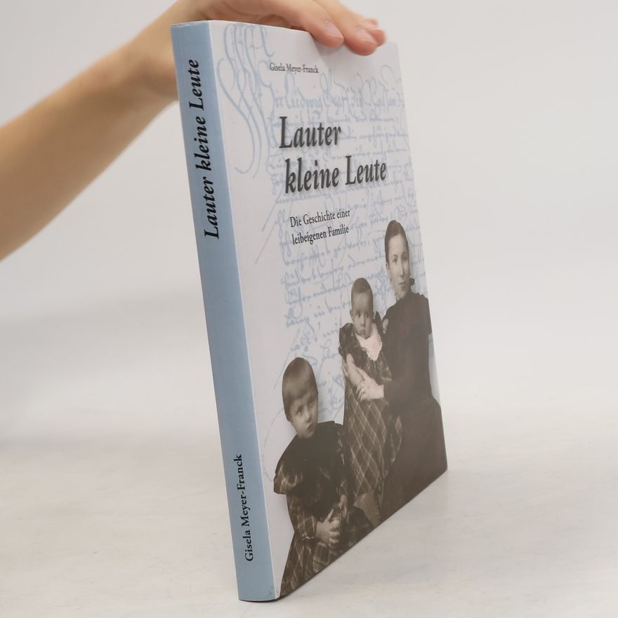 Gisela Meyer-Franck Lauter kleine Leute