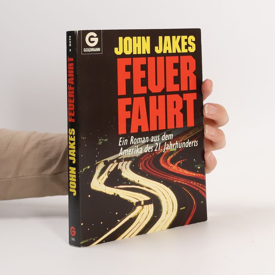 John Jakes Feuerfahrt