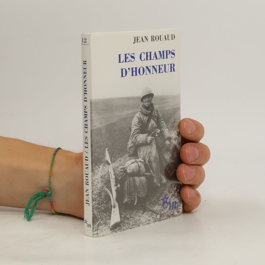 Jean Rouaud Les champs d'honneur. Die Felder der Ehre, französische Ausgabe