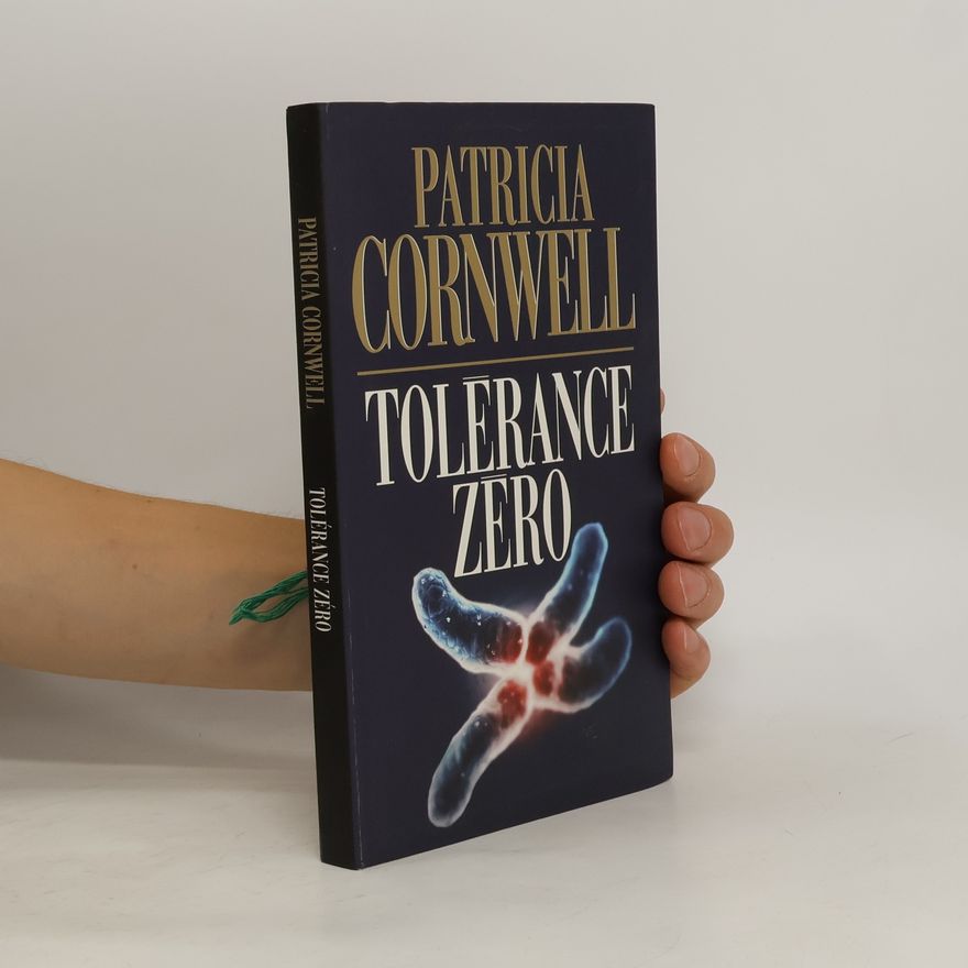 Patricia Cornwell Tolérance zéro
