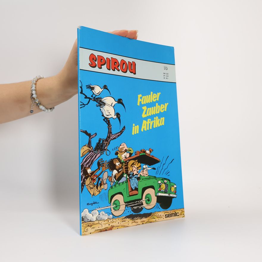 Various authors Spirou 10. Fauler Zauber in Afrika