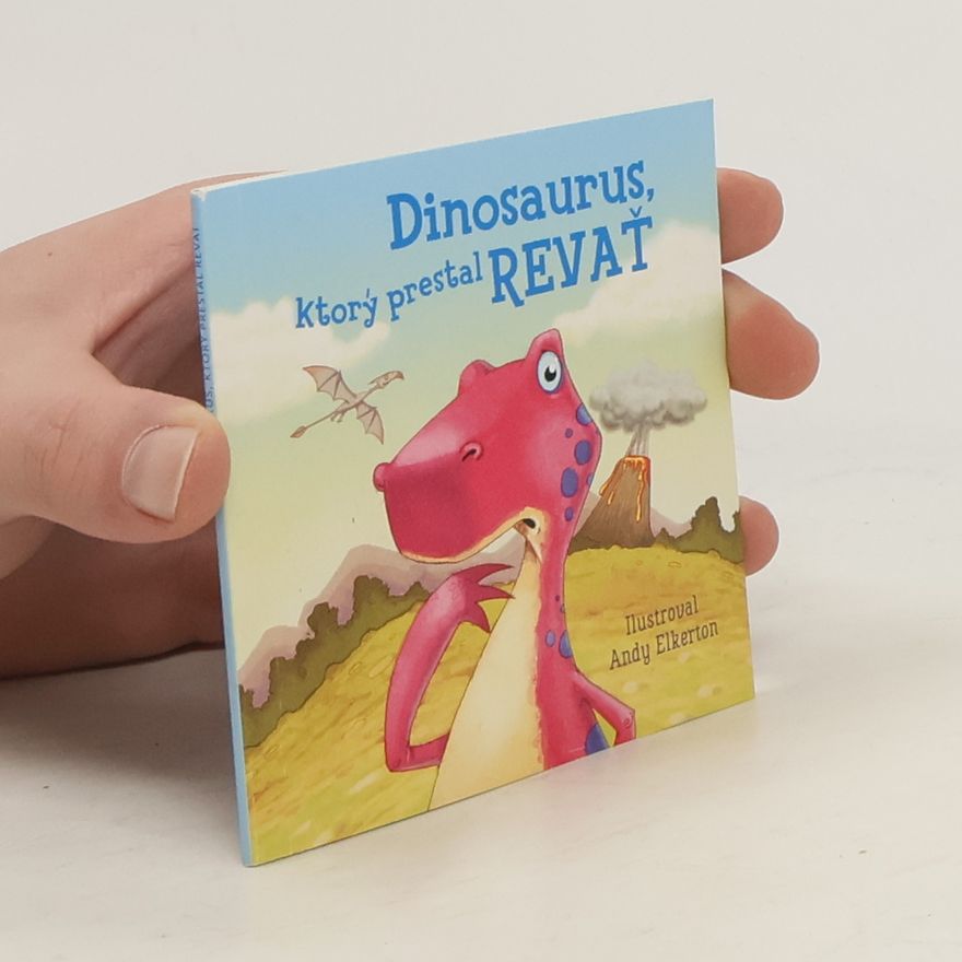 Andy Elkerton Der Dino, der nicht mehr brüllen konnte