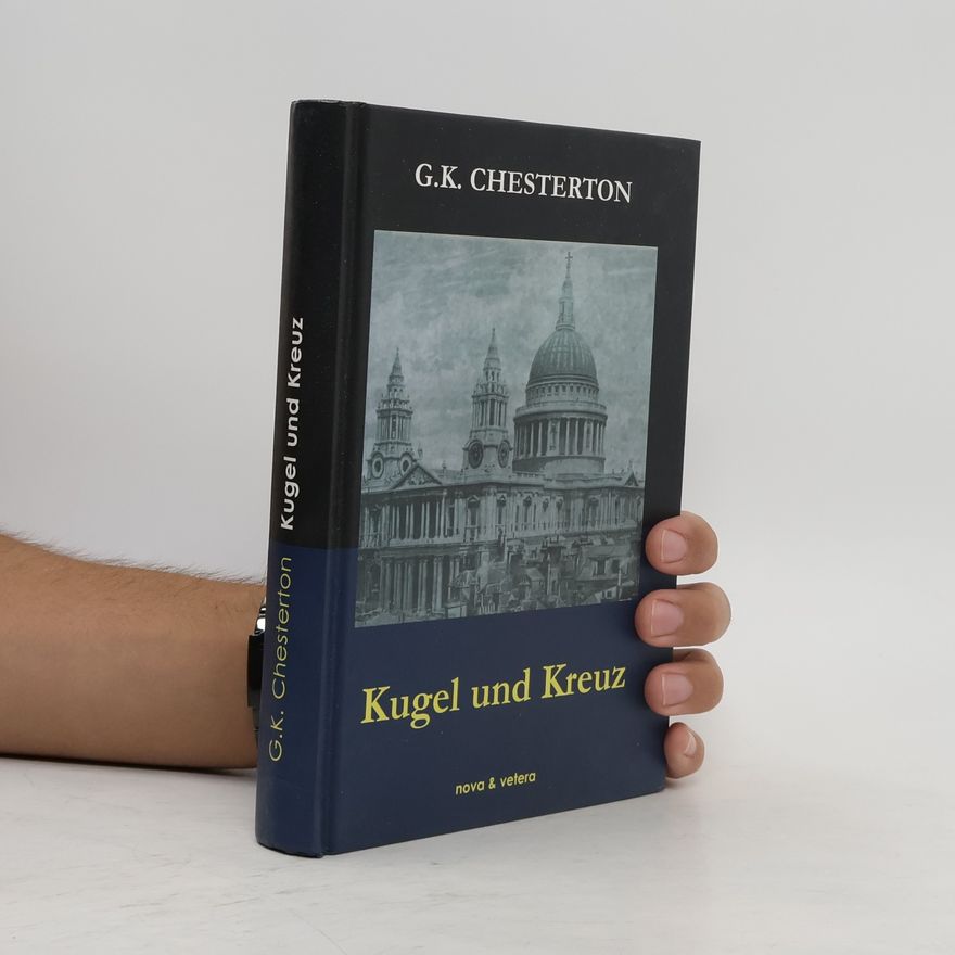 G. K. Chesterton Kugel und Kreuz