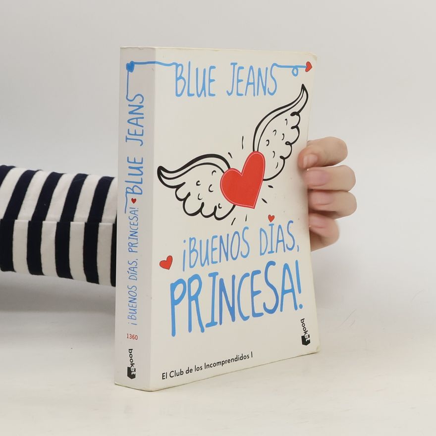 Blue Jeans Buenos días, princesa!
