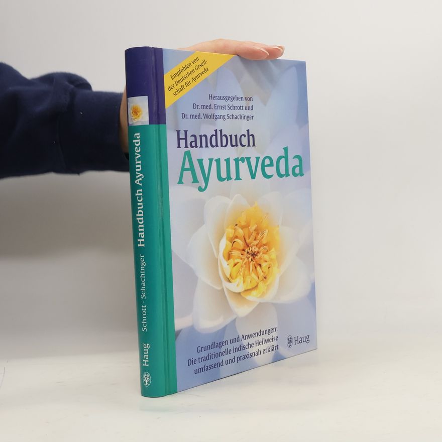 Ernst Schrott Handbuch Ayurveda