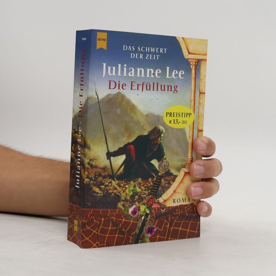 Julianne Lee Das Schwert der Zeit 4. Die Erfüllung