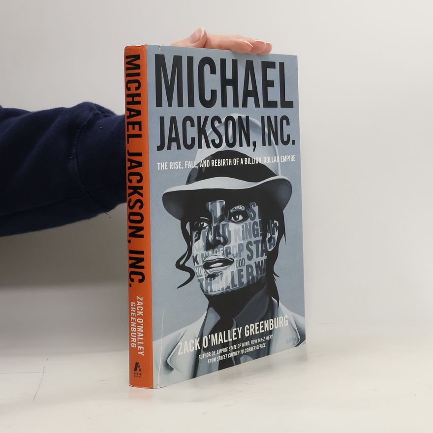 Zack O. Malley Greenburg Michael Jackson, Inc.
