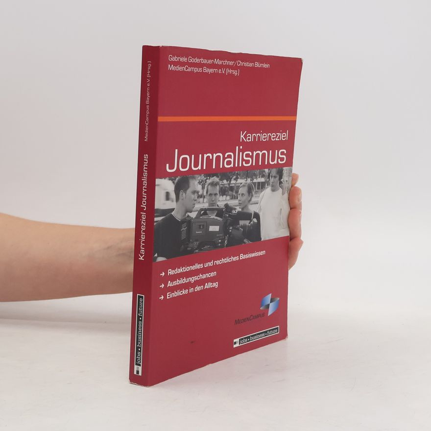 Gabriele Goderbauer Marchner Karriereziel Journalismus