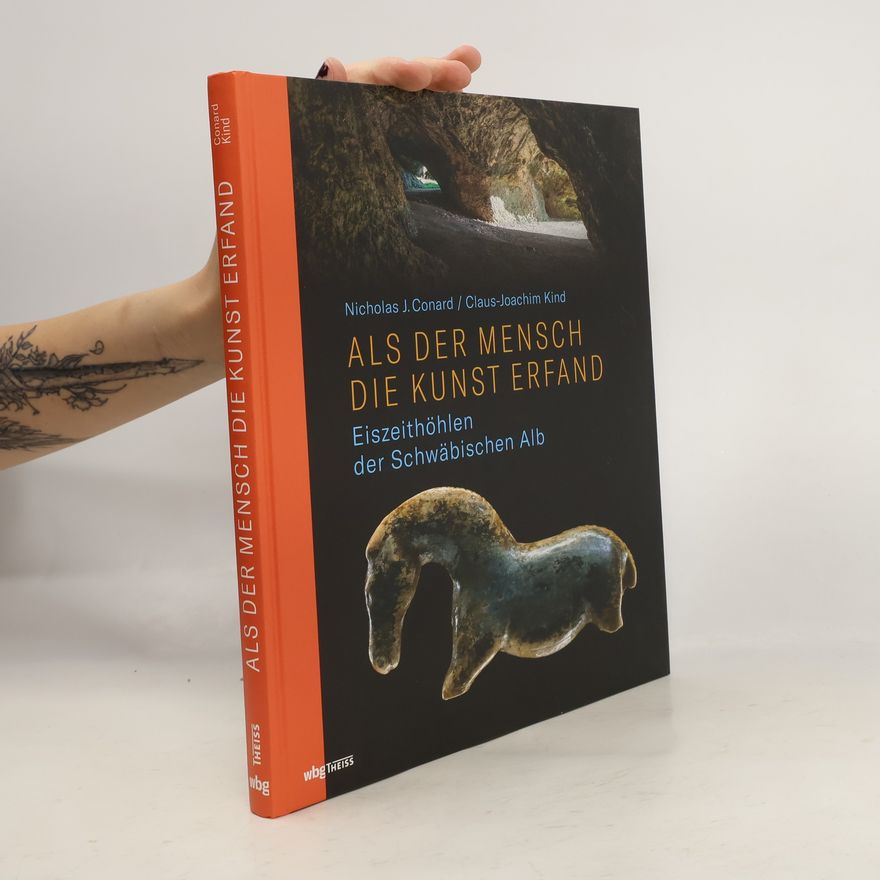 Nicholas Conard Als der Mensch die Kunst erfand