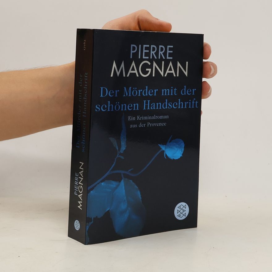 Pierre Magnan Der Mörder mit der schönen Handschrift