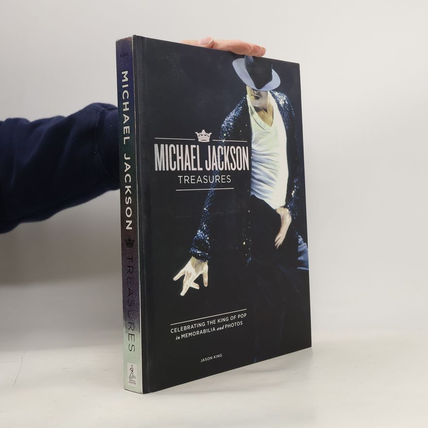 Jason King The Michael Jackson Treasures