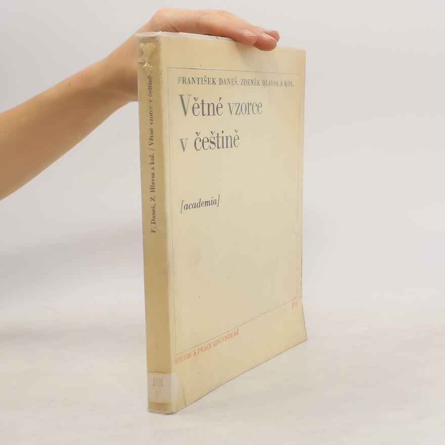 František Daneš Větné vzorce v češtině