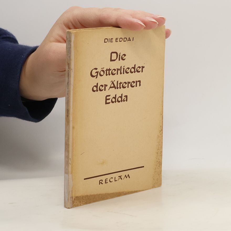 Autorenkollektiv Die Götterlieder der Älteren Edda
