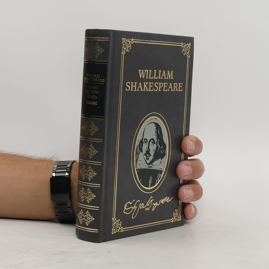 William Shakespeare Romeo und Julia. Othello. Hamlet