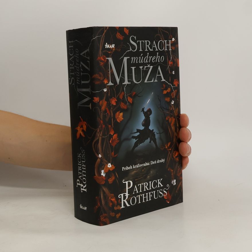 Patrick Rothfuss Strach múdreho muža