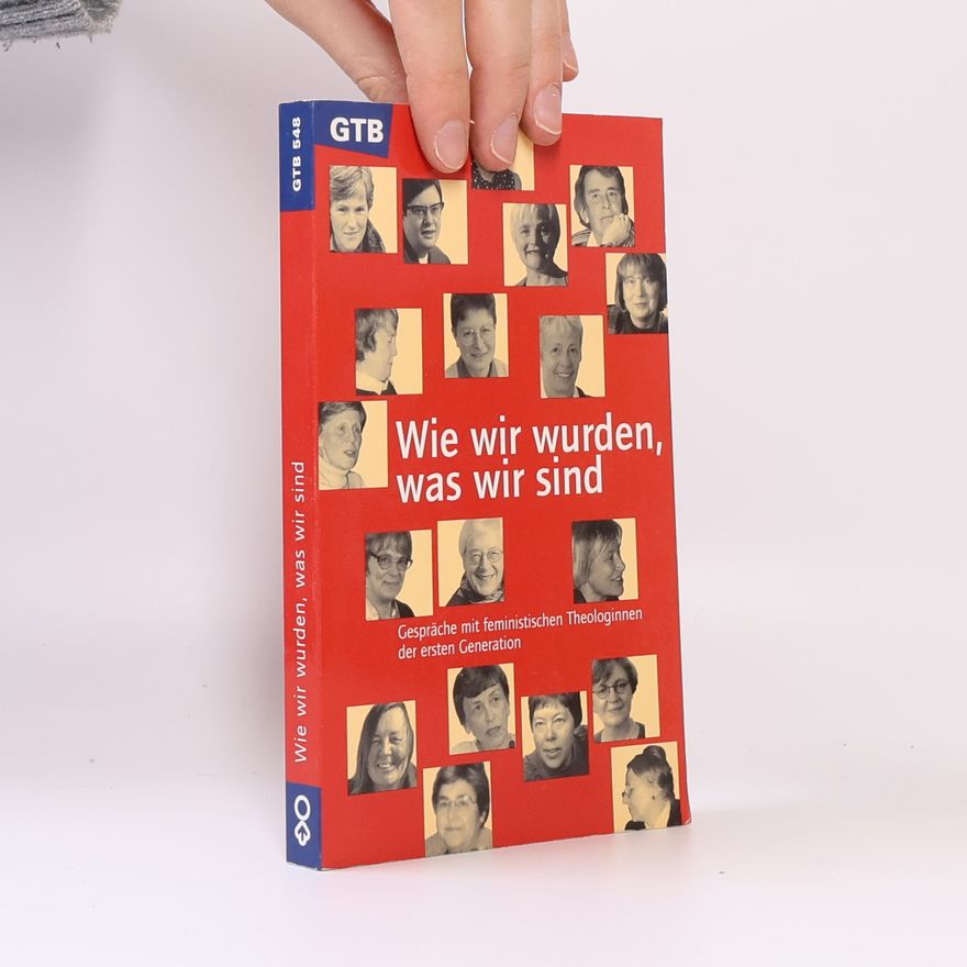 Gerburgis Feld Wie wir wurden, was wir sind