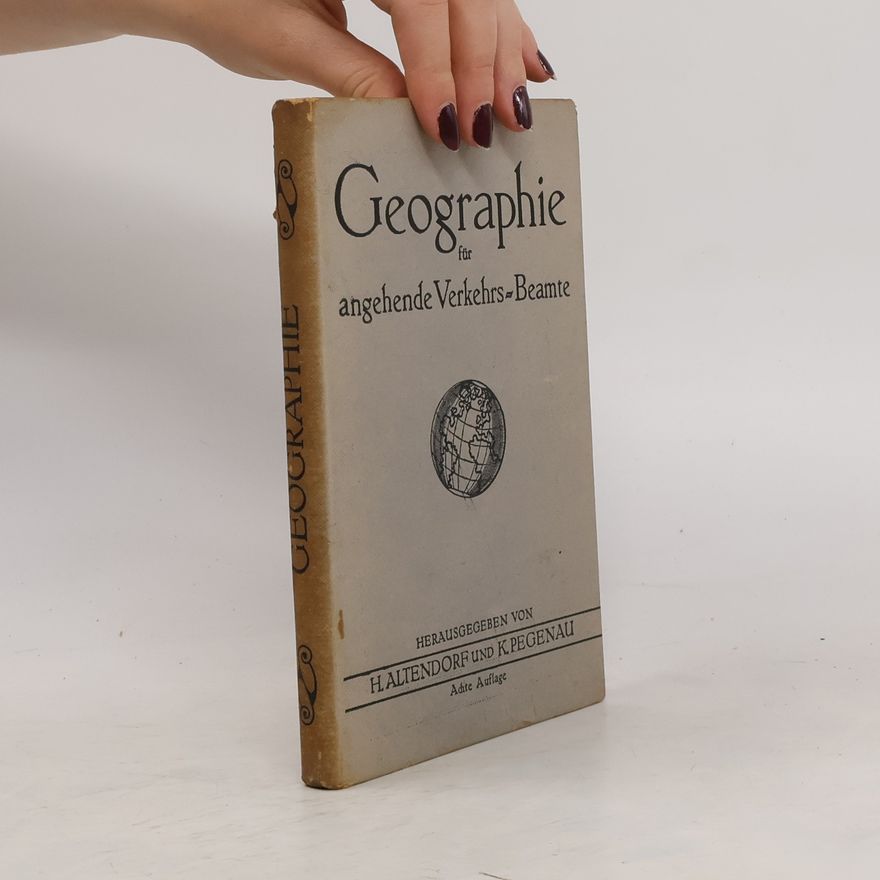K. Pegenau Geographie für angehende Verkehrs-Beamte