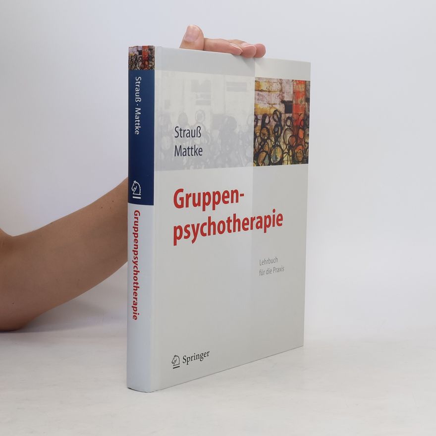 Bernhard Strauss Gruppenpsychotherapie