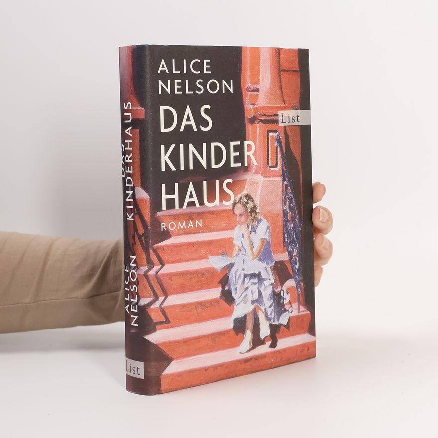 Alice Nelson Das Kinderhaus