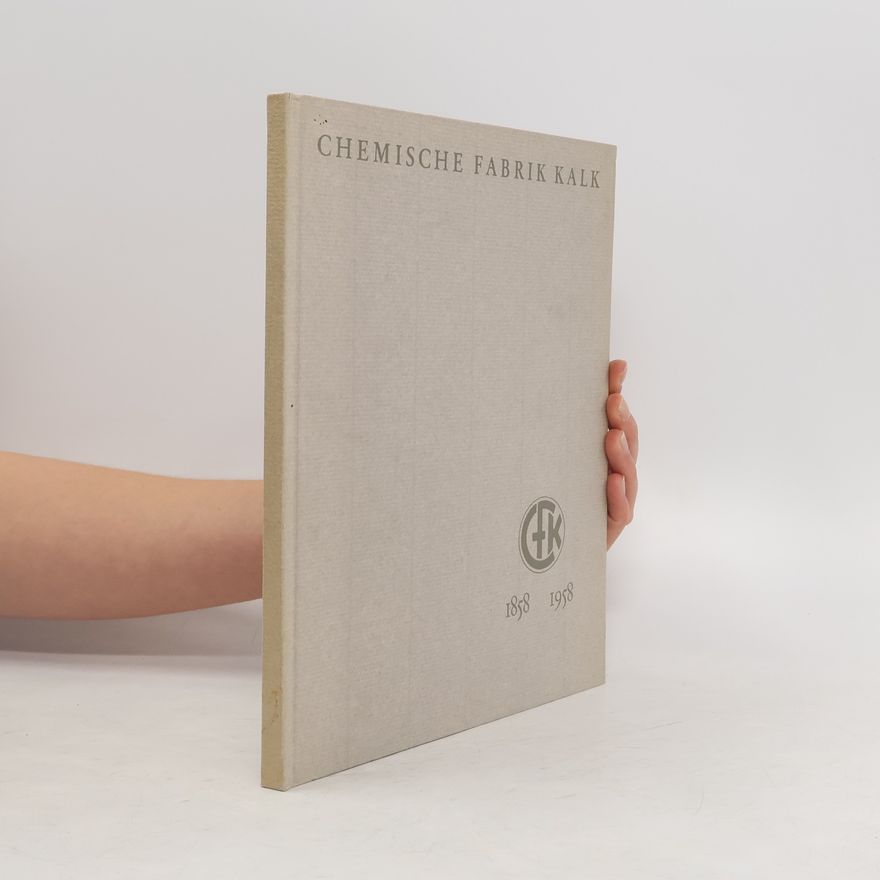 kolektiv Chemische Fabrik Kalk 1858-1958