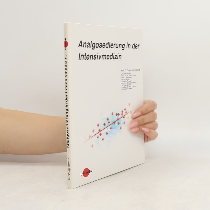 Autorenkollektiv Analgosedierung in der Intensivmedizin