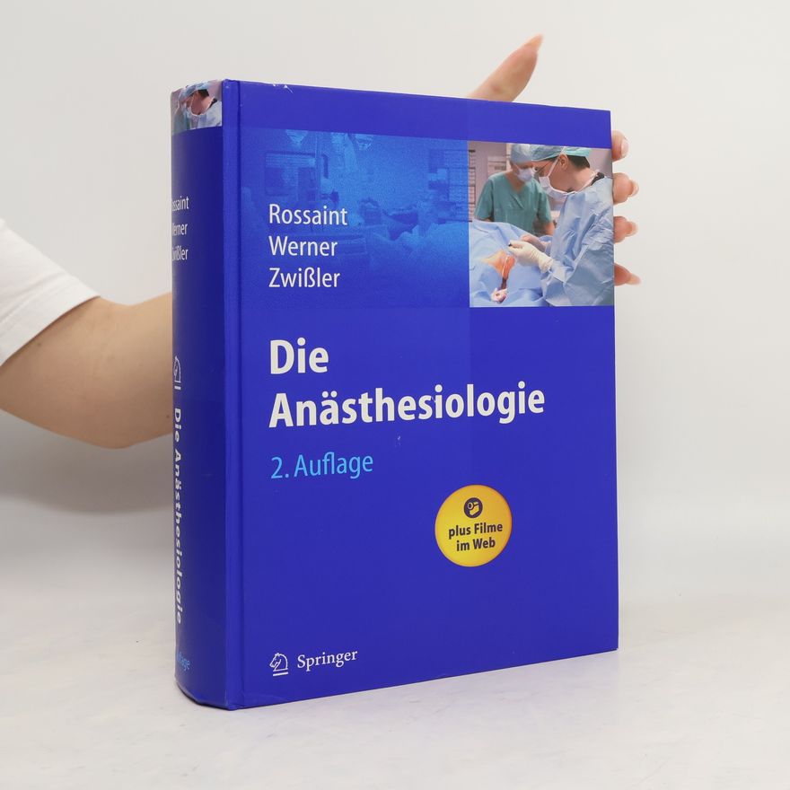 Rolf Rossaint Die Anästhesiologie