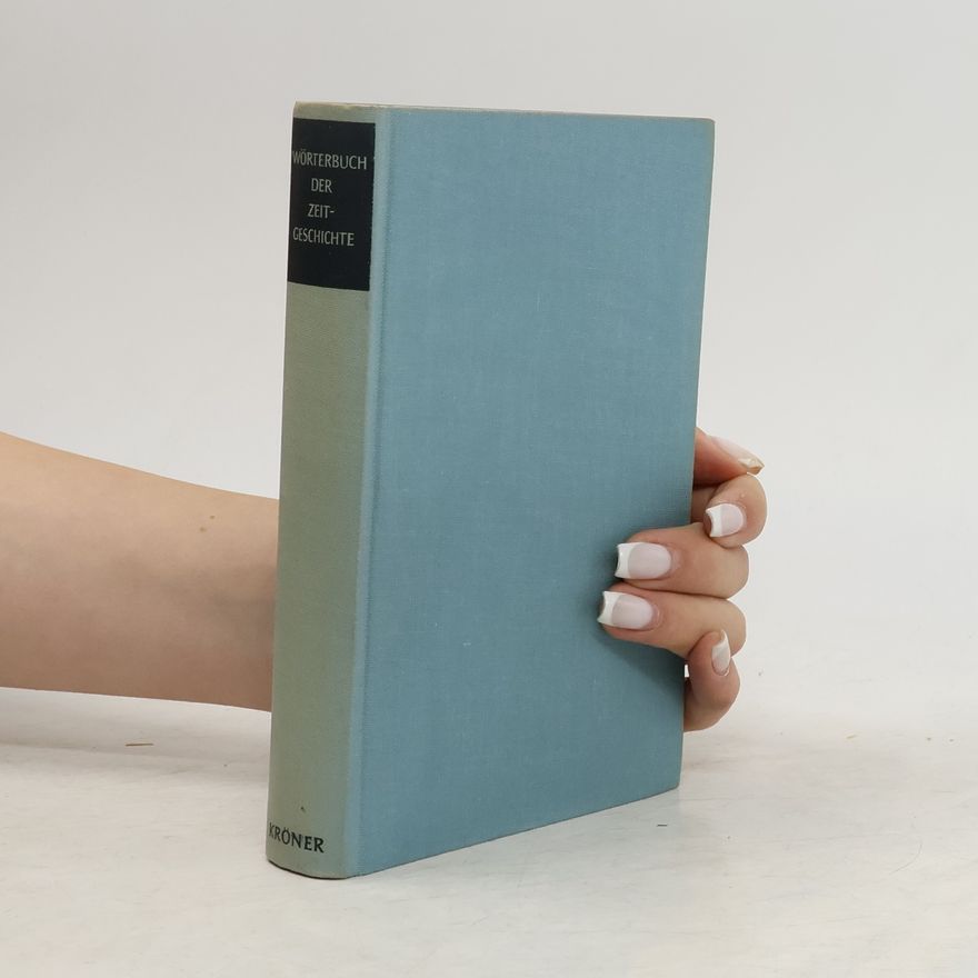 Reinhart Beck Wörterbuch der Zeitgeschichte seit 1945