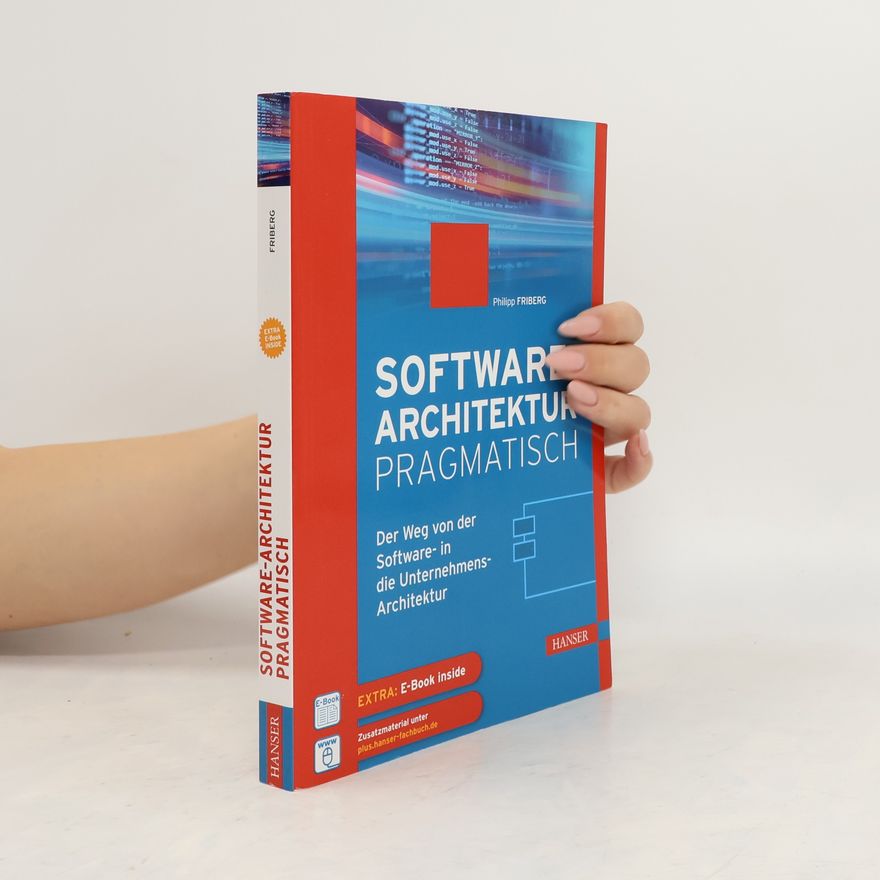 Philipp Friberg Softwarearchitektur Pragmatisch