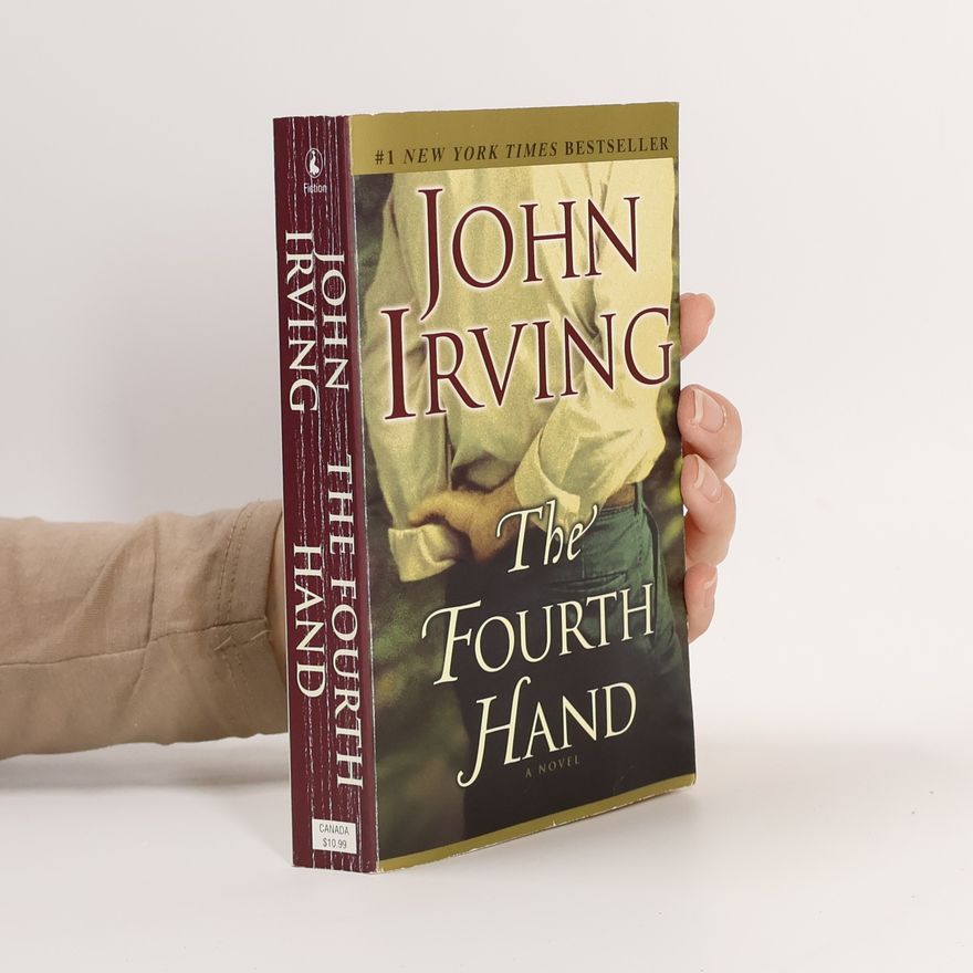 John Irving The Fourth Hand