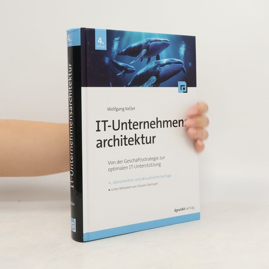 Wolfgang Keller IT-Unternehmensarchitektur