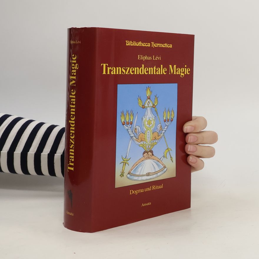 Eliphas Lévi Transzendentale Magie