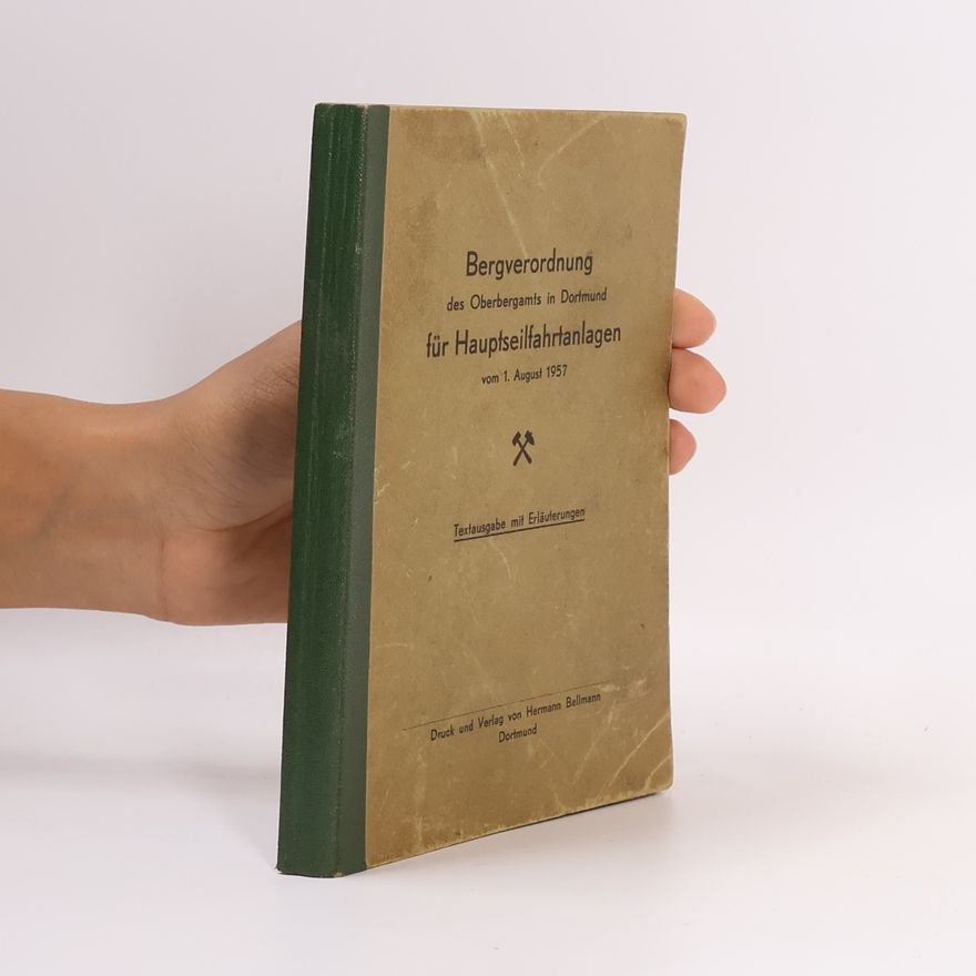 Collectif d'auteurs Bergverordnung für Hauptseilfahrtanlagen