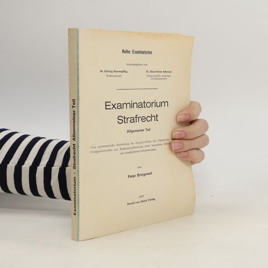 Peter Bringewat Examinatorium Strafrecht. Allgemeiner Teil